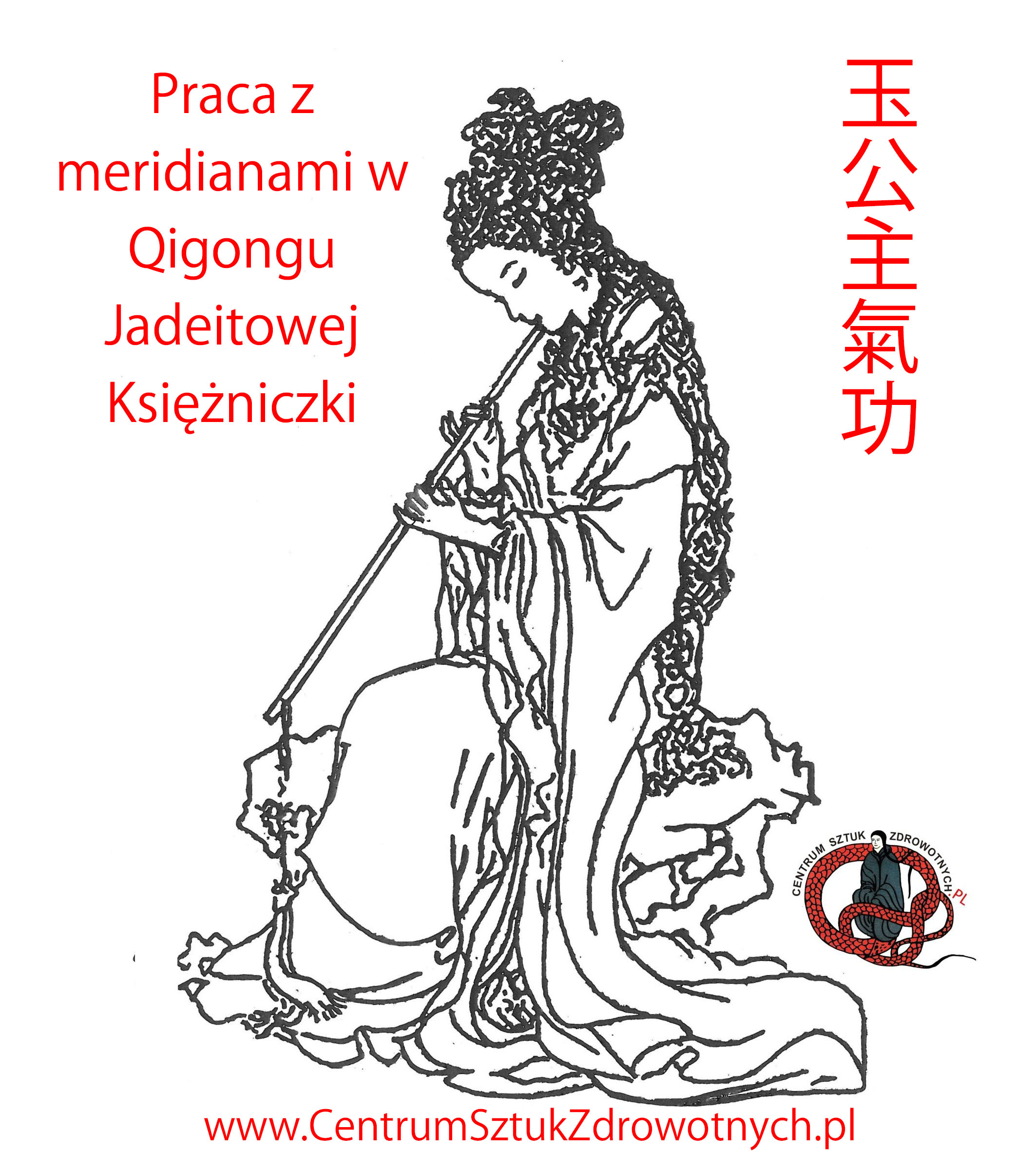 Chi Kung, Tai Chi, Qigong, Warszawa - Praca z meridianami w Qigongu Jadeitowej Księżniczki JK_MEM_1.jpg